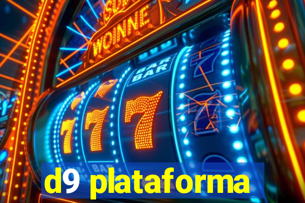 d9 plataforma